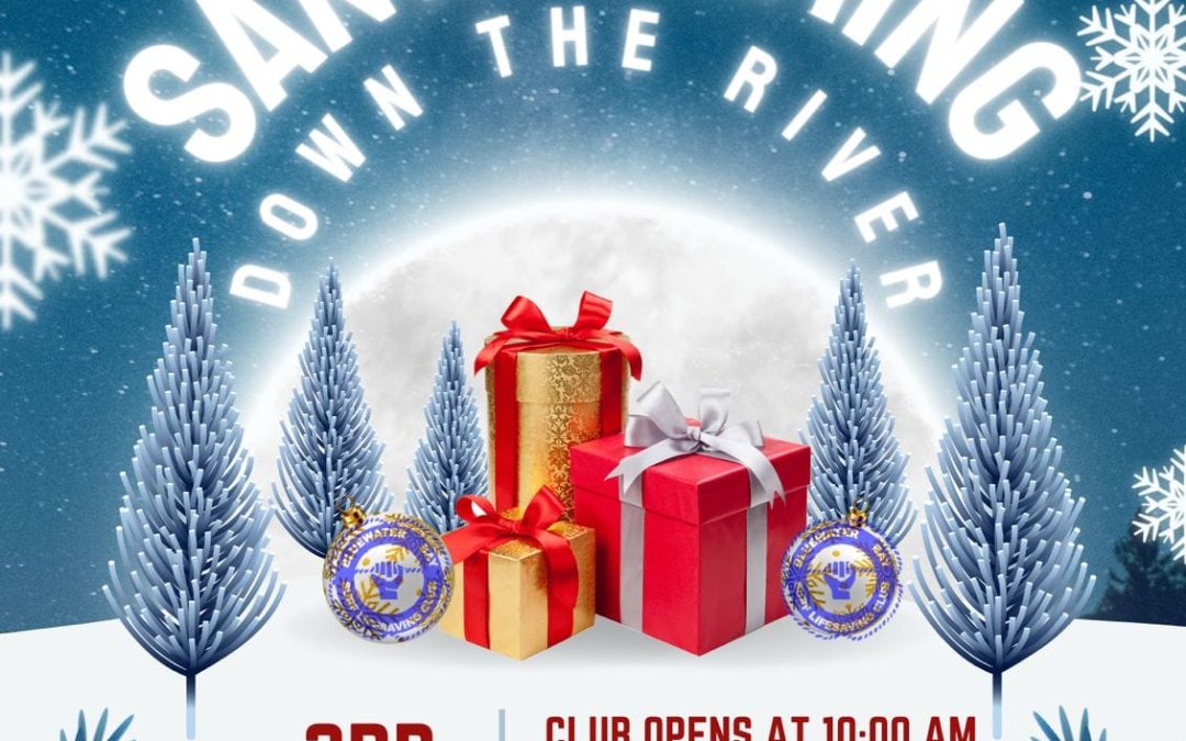 Time running out to join Santa Coming Down the River